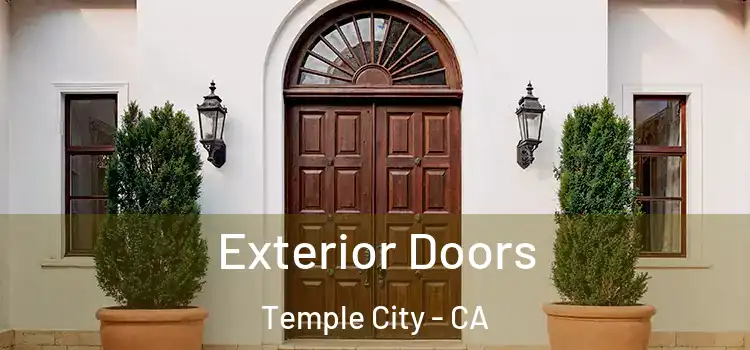 Exterior Doors Temple City - CA