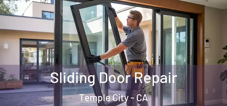 Sliding Door Repair Temple City - CA
